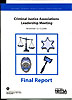 Criminal Justice Associations Leadership Meeting: Final Report (Report)
